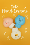 Cute Hand Creams – Adorable Skincare in Every Squeeze